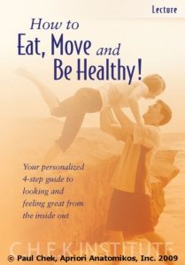 Paul Chek – How To Eat, Move, And Be Healthy